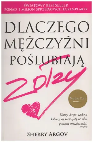 Dlaczego mężczyźni poślubiają zołzy