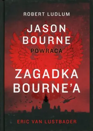 Zagadka Bourne'a. Jason Bourne. Tom 13