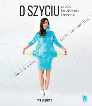 O szyciu. Prosto, kreatywnie i modnie