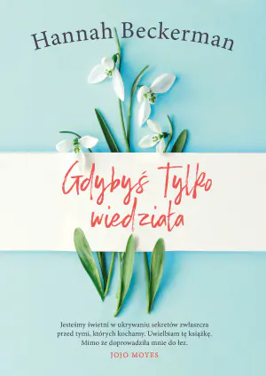 Gdybyś tylko wiedziała