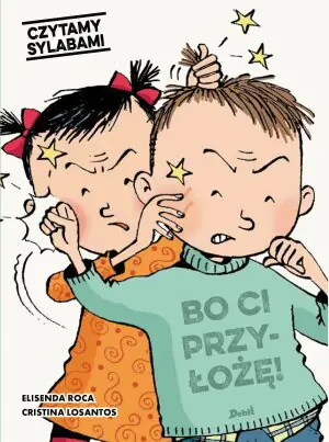 Czytam sylabami: Bo ci przyłożę!