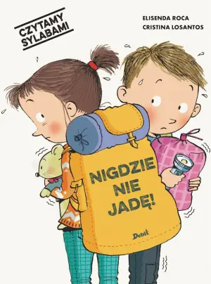 Czytam sylabami: Nigdzie nie jadę!