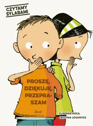 Czytamy sylabami: Proszę, dziękuję, przepraszam