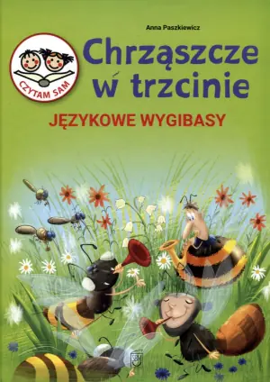 Chrząszcze w Trzcinie. Językowe wygibasy