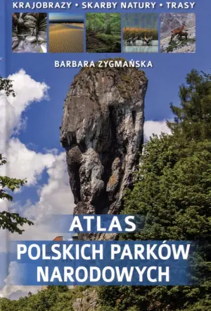 Atlas polskich parków narodowych