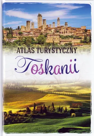 Atlas turystyczny Toskanii