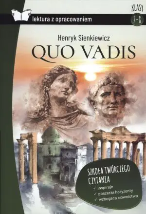 Quo vadis. Lektura z opracowaniem