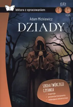 Dziady. Lektura z opracowaniem
