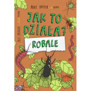 Jak to działa? Robale