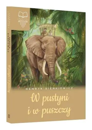 W pustyni i w puszczy. Klasyka literatury