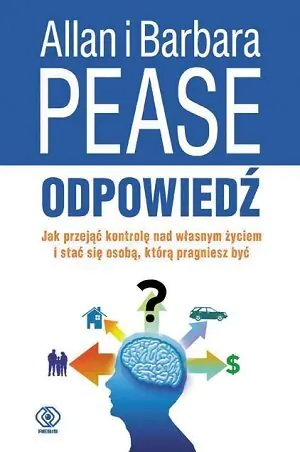 Odpowiedź. Jak przejąć kontrolę nad własnym życiem i stać się osobą, którą pragniemy być