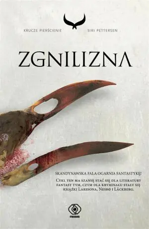 Zgnilizna. Krucze pierścienie. Tom 2