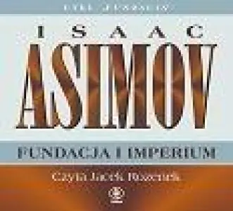 Fundacja i imperium. Fundacja. Tom 7