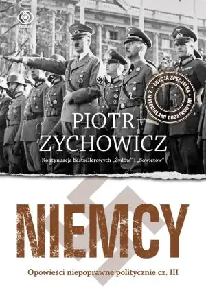 Niemcy. Opowieści niepoprawne politycznie. Część 3