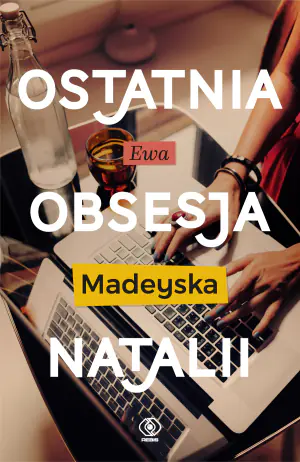 Ostatnia obsesja Natalii. Ostatnie. Tom 3