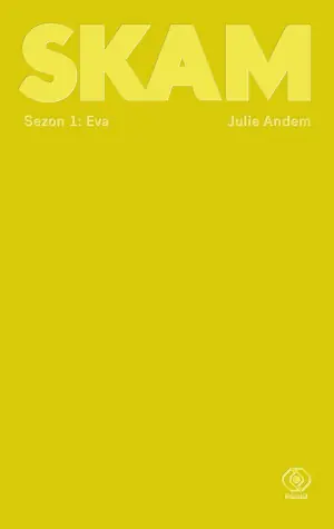 Eva. SKAM. Sezon 1
