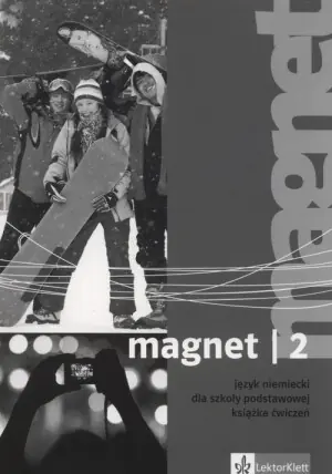 Magnet 2. Język niemiecki. Zeszyt ćwiczeń. Klasa 8. Szkoła podstawowa