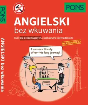 Angielski bez wkuwania. Poziom A2