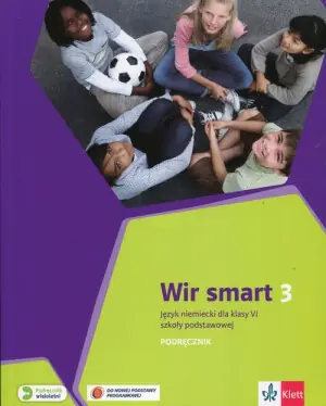 Wir smart 3. Język niemiecki. Podręcznik. Klasa 6. Szkoła podstawowa