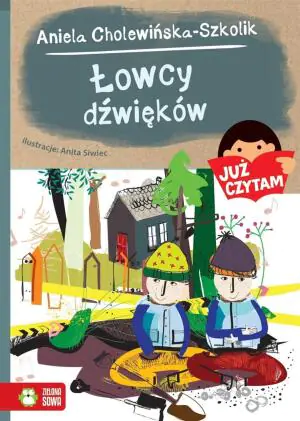 Już czytam! Łowcy dźwięków