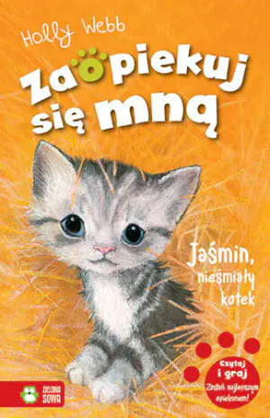 Jaśmin, nieśmiały kotek. Zaopiekuj się mną. Tom 31
