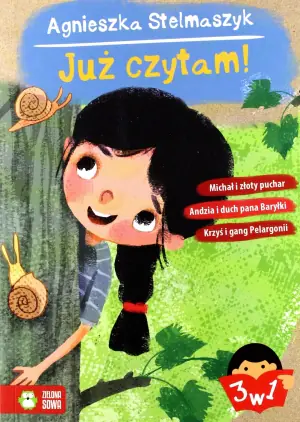 Pakiet: Już czytam! Michał i złoty puchar / Krzyś i gang Pelargonii / Andzia i duch pana Baryłki