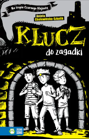 Klucz do zagadki. Na tropie Czarnego Klejnotu. Tom 1
