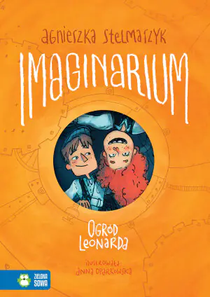 Ogród Leonarda. Imaginarium. Tom 2