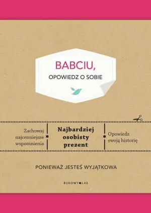 Babciu, opowiedz o sobie