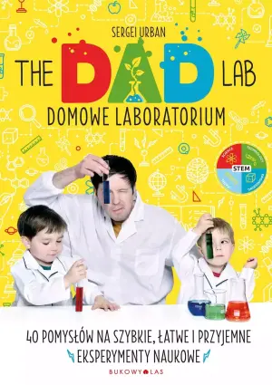Domowe laboratorium. The Dad Lab