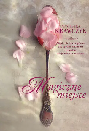 Magiczne miejsce. Tom 1