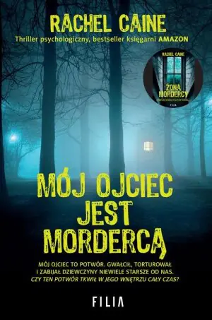 Mój ojciec jest mordercą. Stillhouse Lake. Tom 2