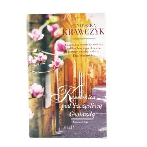 Kamienica pod szczęśliwą gwiazdą. Uśmiech losu. Tom 1