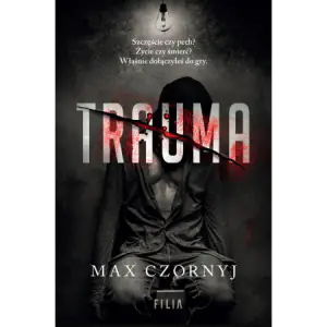 Trauma. Komisarz Eryk Deryło. Tom 4