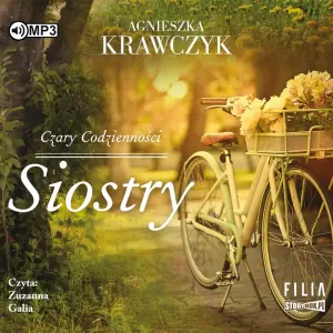 Siostry. Czary codzienności. Tom 1