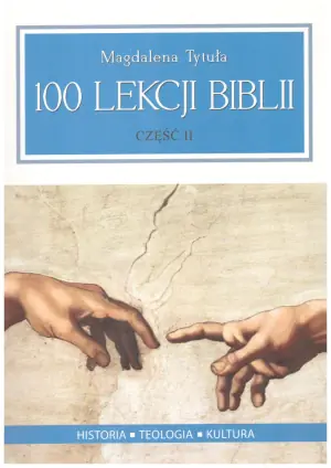 100 lekcji Biblii. Część 2