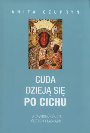 Cuda dzieją się po cichu