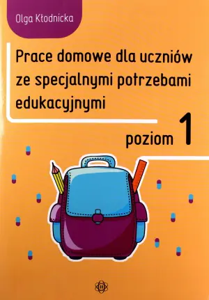 Prace domowe dla uczniów ze specjalnymi potrzebami edukacyjnymi. Poziom 1