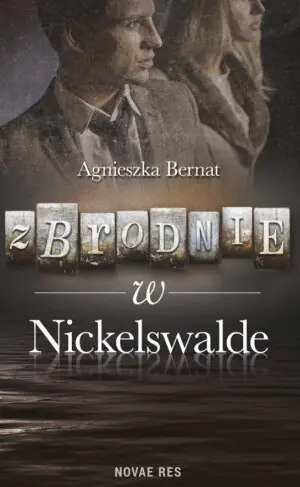 Zbrodnie w Nickelswalde