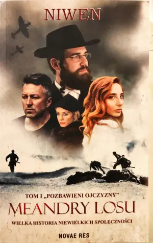 Pozbawieni ojczyzny. Meandry losu. Tom 1