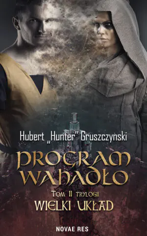 Program wahadło. Wielki układ. Tom 2