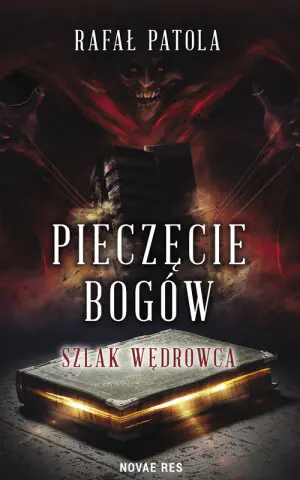 Pieczęcie bogów. Szlak wędrowca