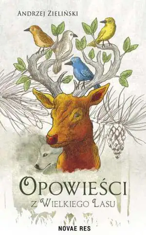 Opowieści z wielkiego lasu