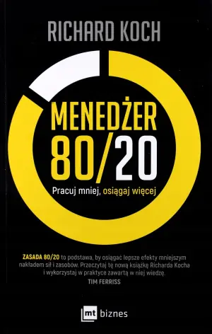 Menedżer 80/20. Pracuj mniej, osiągaj więcej