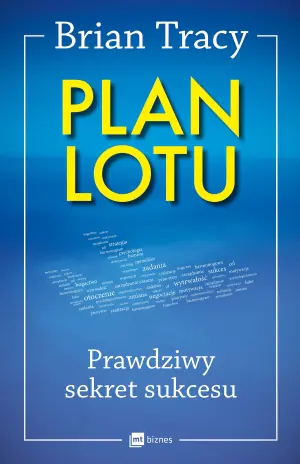 Plan lotu. Prawdziwy sekret sukcesu