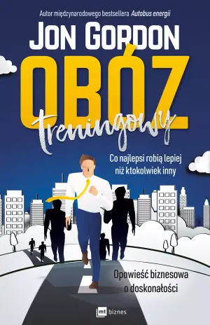Obóz treningowy. Co najlepsi robią lepiej niż ktokolwiek inny