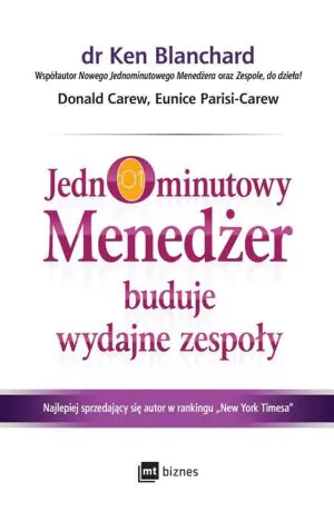 Jednominutowy Menedżer buduje wydajne zespoły