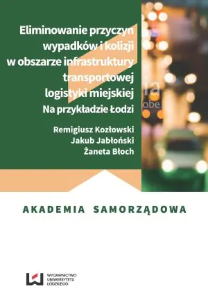 Eliminowanie przyczyn wypadków i kolizji...