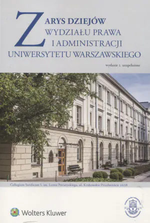 Zarys dziejów Wydziału Prawa i Administracji Uniwersytetu Warszawskiego
