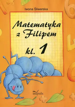 Matematyka z Filipem do klasy 1